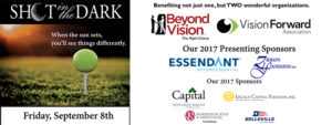 Shot in the Dark - Golf outing - Supporting Beyond Vision and Vision Forward. Friday, September 8th