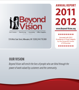 cover of the 2011-12 Annual Report. The Beyond Vision logo is on the top left. "Our Vision - Beyond Vision will enrich the lives of people who are blind through the power of work valued by customers and the community."