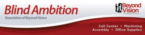 On the left "Blind Ambition - Newsletter of Beyond Vision" on the right the Beyond Vision logo