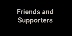 Friends and Supporters