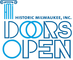 Historic Milwaukee Inc. Doors Open