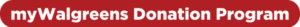 My Walgreens Donation Program