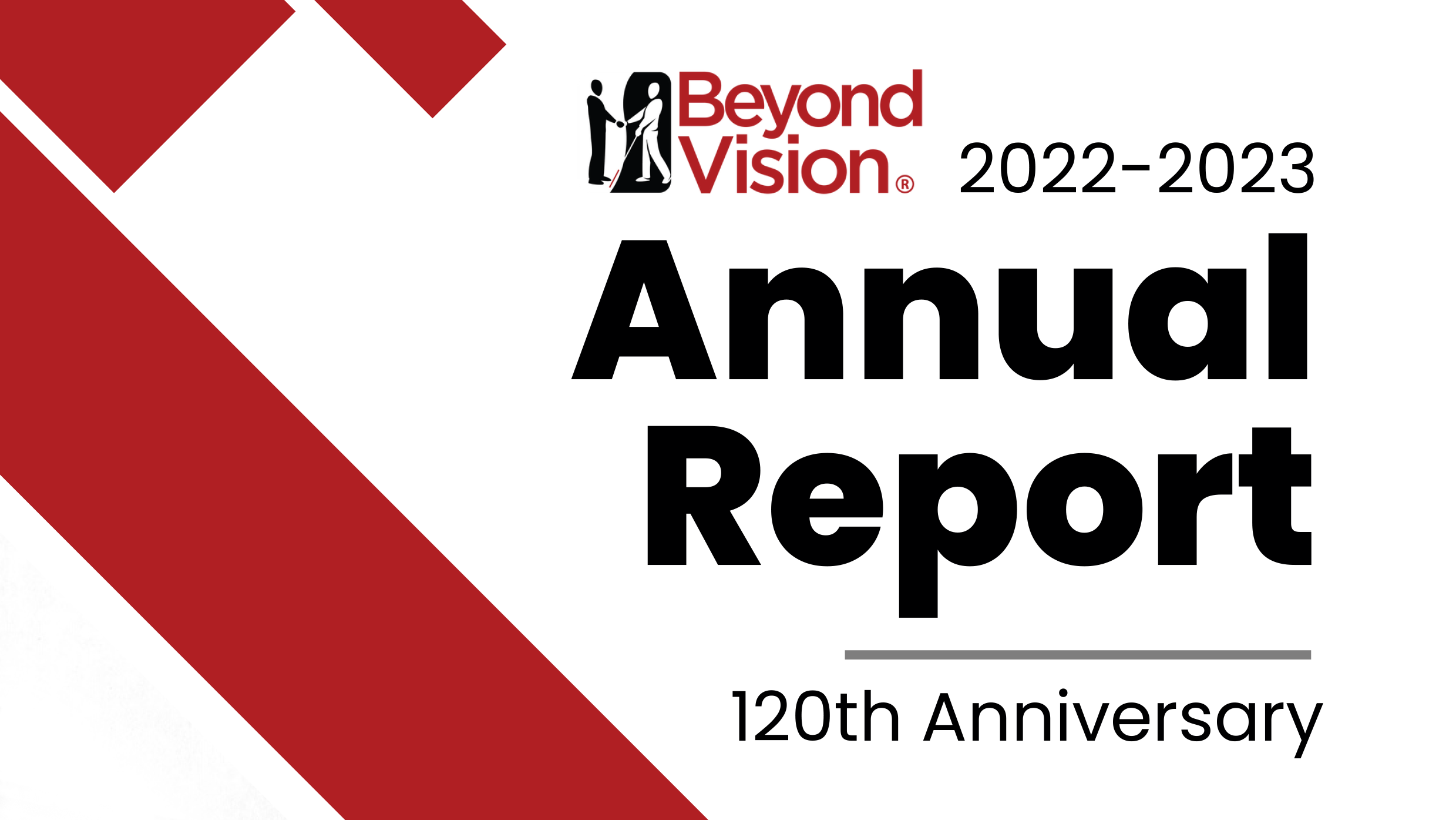 Beyond Vision 2022-2023 Annual Report 120th Anniversary